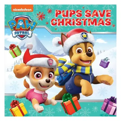 PAW Patrol Picture Book - Pups Save Christmas - Autor Neuveden