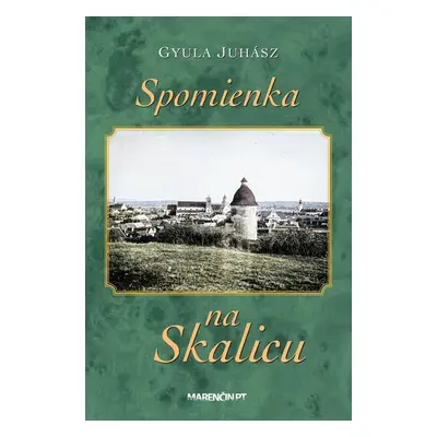 Spomienka na Skalicu - Gyula Juhász