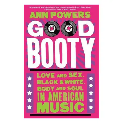 Good Booty - Ann Powers