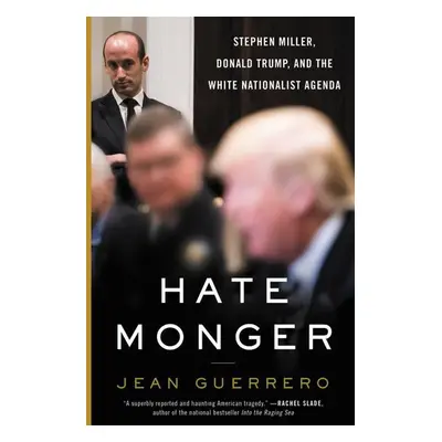 Hatemonger - Jean Guerrero