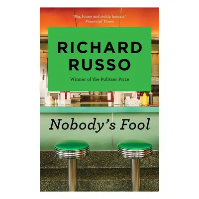 Nobody's Fool - Richard Russo