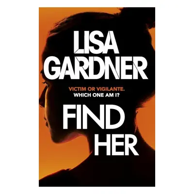 Find Her - Lisa Gardner