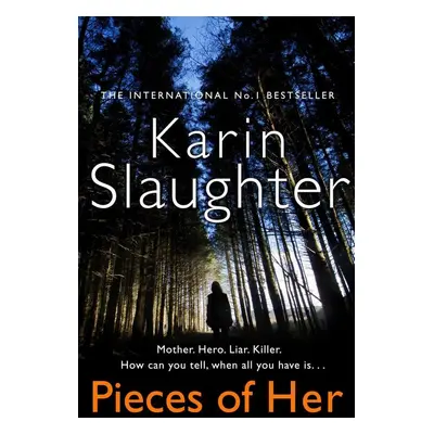 Pieces of Her - Karin Slaughter