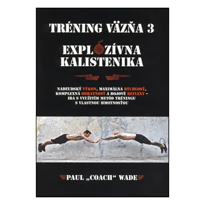 Tréning väzňa 3 - Paul Wade