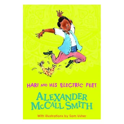 Hari and His Electric Feet - Alexander McCall Smith