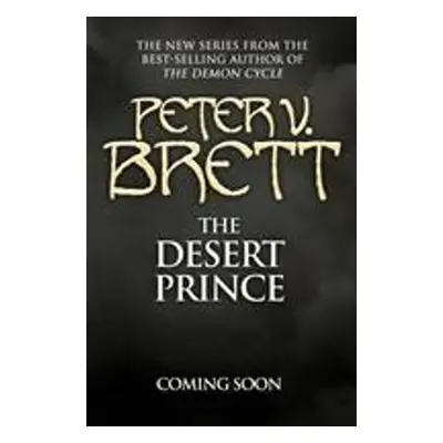 The Desert Prince - Peter V. Brett