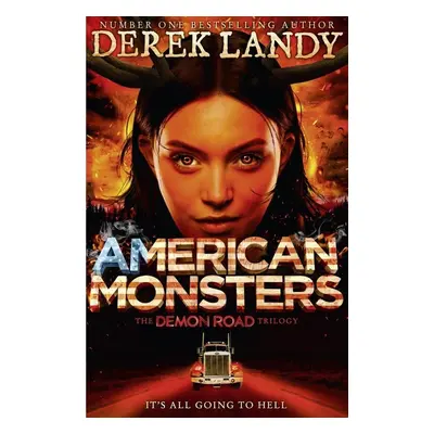 Demon Road 3. American Monsters - Derek Landy