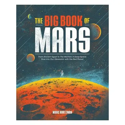 The Big Book of Mars - Marc Hartzman