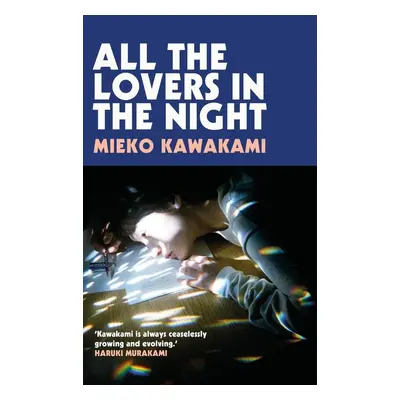 All The Lovers In The Night - Mieko Kawakami