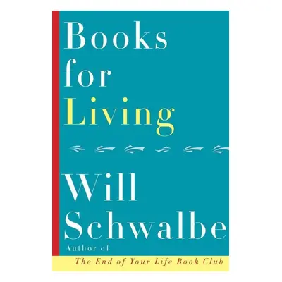 Books for Living - Will Schwalbe