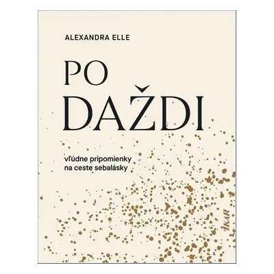 Po daždi - Alexandra Elle