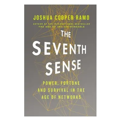 The Seventh Sense - Joshua Cooper Ramo