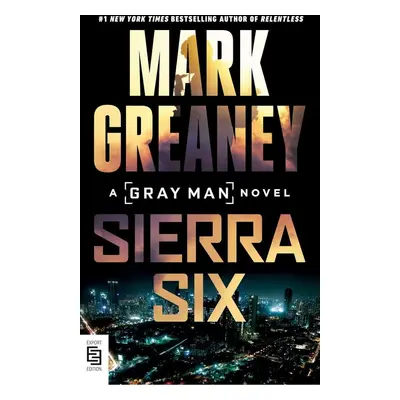 Sierra Six - Mark Greaney