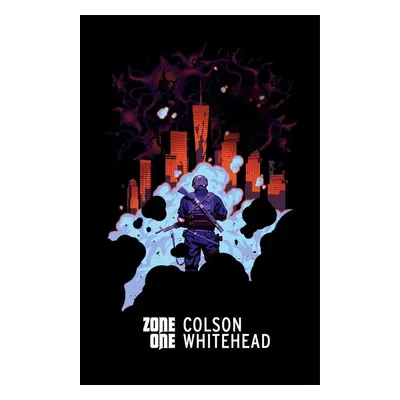 Zone One - Colson Whitehead