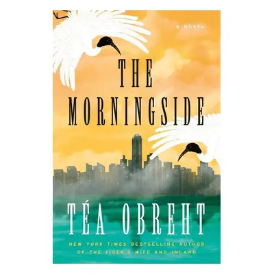 The Morningside - Tea Obreht