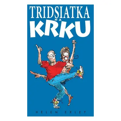 Tridsiatka na krku - Helen Exley