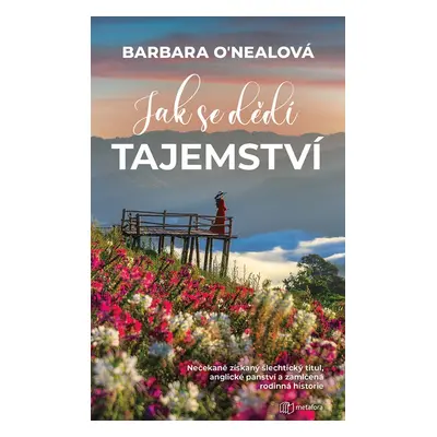 Jak se dědí tajemství - Barbara O´Nealová