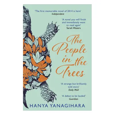 The People in the Trees - Hanya Yanagihara