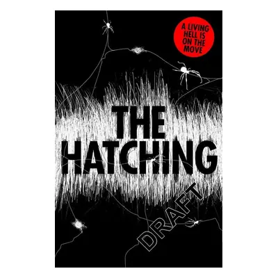 The Hatching - Ezekiel Boone