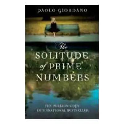 The Solitude of Prime Numbers - Paolo Giordano