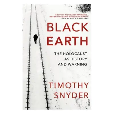 Black Earth - Timothy Snyder