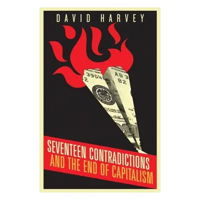 Seventeen Contradictions and the End of Capitalism - David Harvey