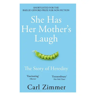 She Has Her Mother's Laugh - Carl Zimmer