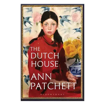 The Dutch House - Ann Patchett