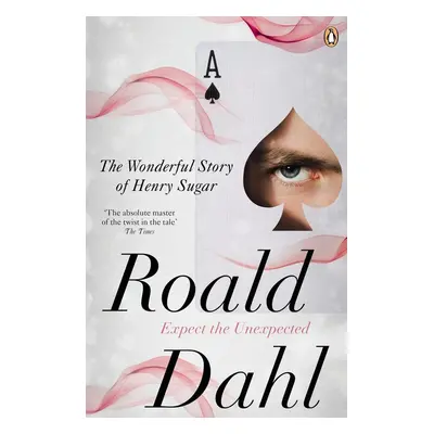 The Wonderful Story of Henry Sugar and Six More - Roald Dahl