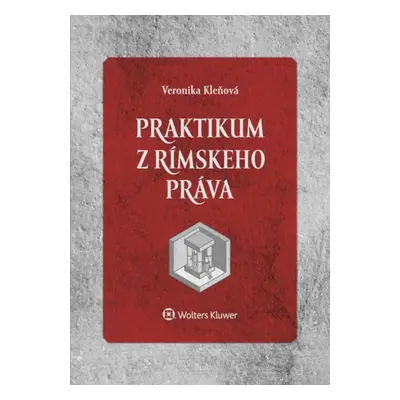 Praktikum z rímskeho práva - Veronika Kleňová