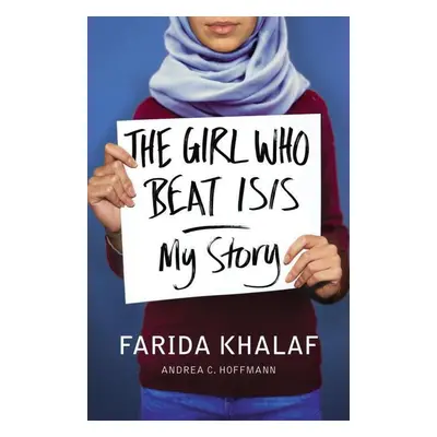 The Girl Who Beat ISIS - Farida Abbas