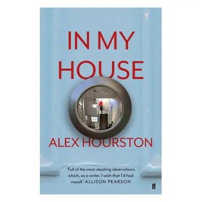 In My House - Alex Hourston