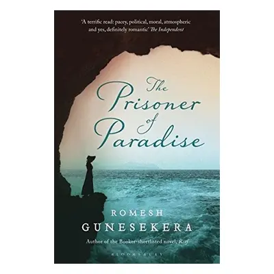 Prisoner of Paradise - Romesh Gunesekera