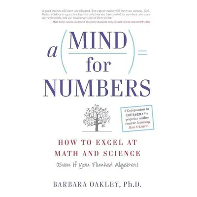 A Mind for Numbers - Barbara Oakley