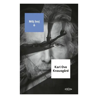 Môj boj 6 - Karl Ove Knausgard