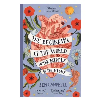 The Beginning of the World in the Middle of the Night - Jen Campbell