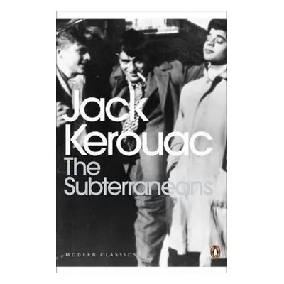 The Subterraneans - Jack Kerouac