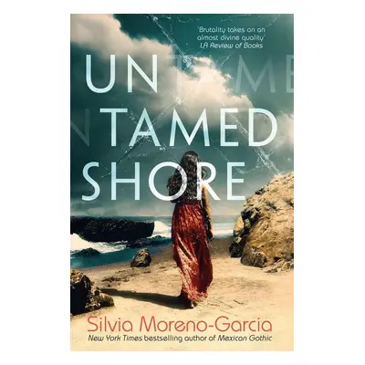 Untamed Shore - Silvia Moreno-Garcia