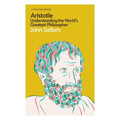 Aristotle - John Sellars