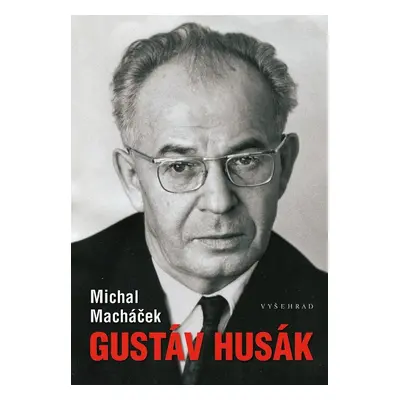 Gustáv Husák - Michal Macháček