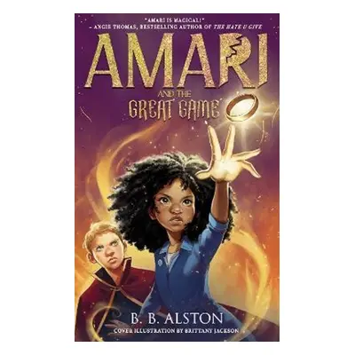 Amari and the Great Game - B. B. Alston