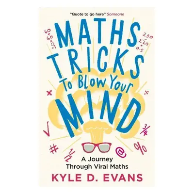 Maths Tricks to Blow Your Mind - Autor Neuveden