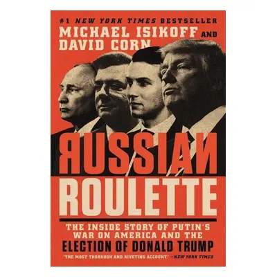 Russian Roulette - David Corn