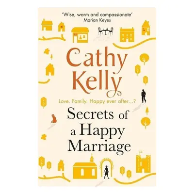 Secrets of a Happy Marriage - Cathy Kelly