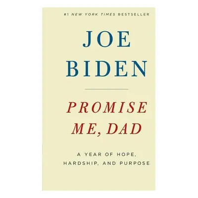 Promise Me, Dad - Joe Biden