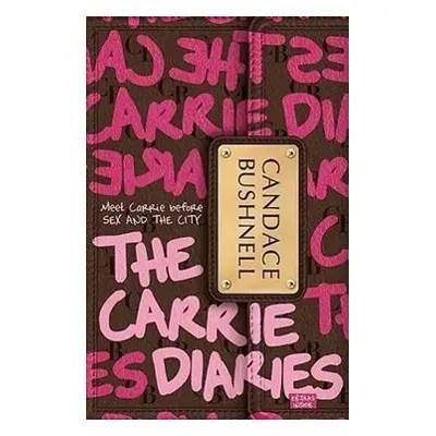 The Carrie Diaries 1 - Candace Bushnell