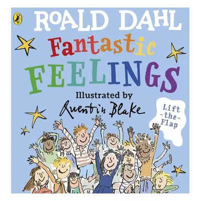 Roald Dahl: Fantastic Feelings - Roald Dahl