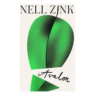 Avalon - Nell Zink