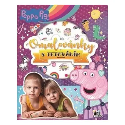 Omalovánky s tetováním Peppa Pig - Autor Neuveden