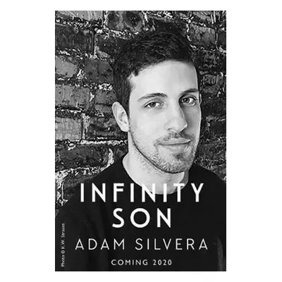 Infinity Son - Adam Silvera